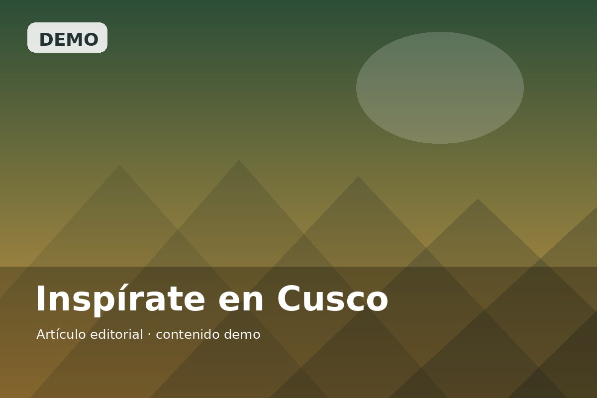 Qué hacer en Cusco: ideas para una escapada